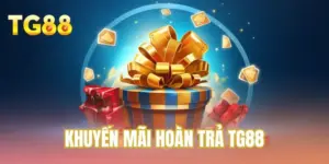 khuyến mãi hoàn trả TG88