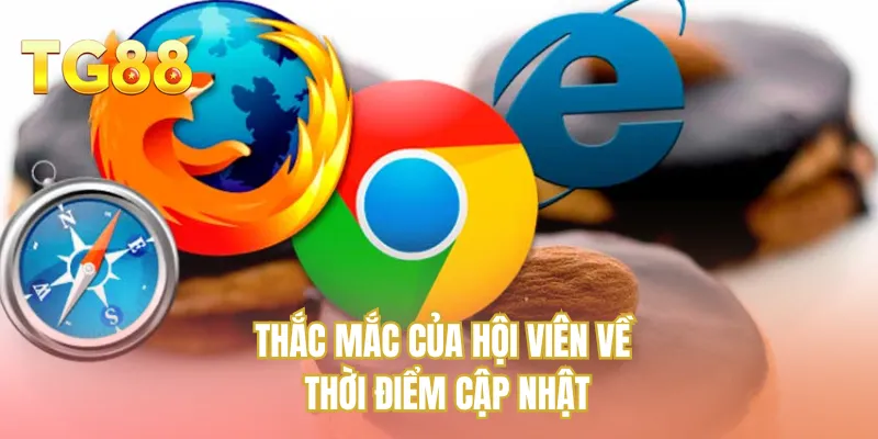 Thắc mắc của hội viên về thời điểm cập nhật